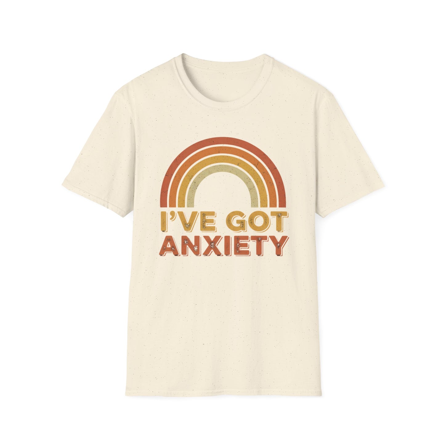 I've got anxiety T-Shirt