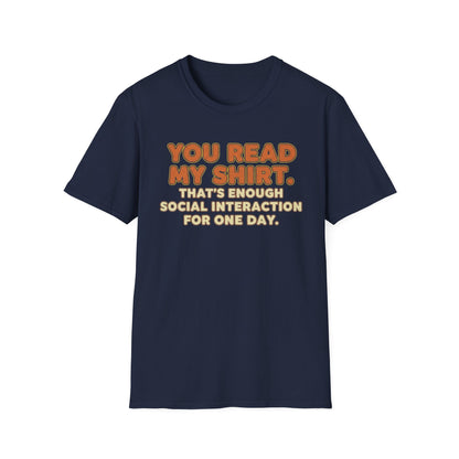 You read my shirt T-Shirt