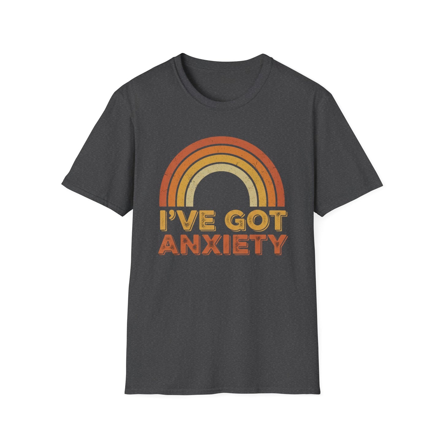 I've got anxiety T-Shirt