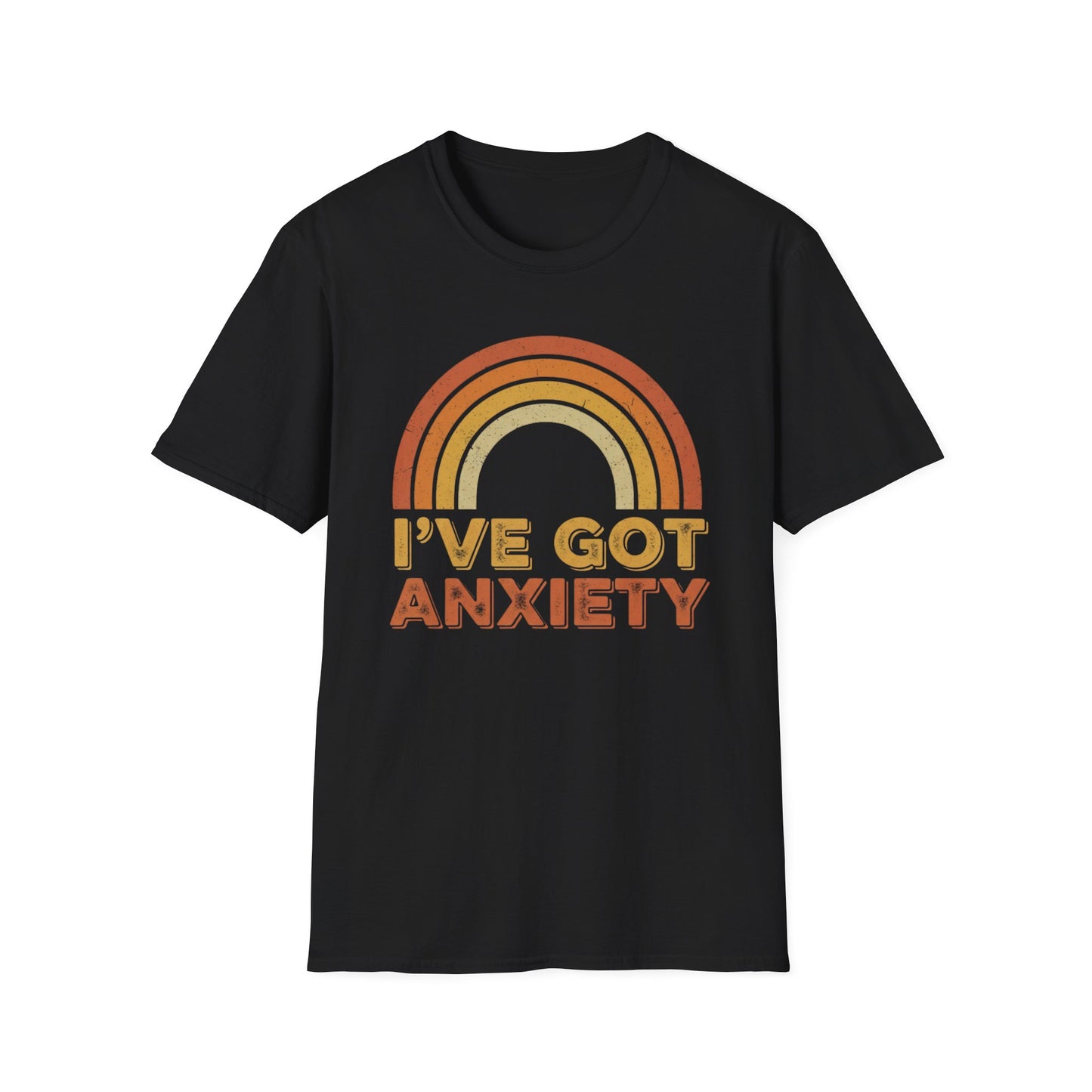 I've got anxiety T-Shirt