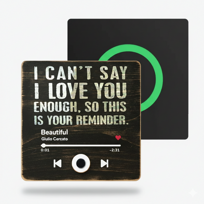 Custom Music Fridge Magnet I Can't Say I Love You Enough