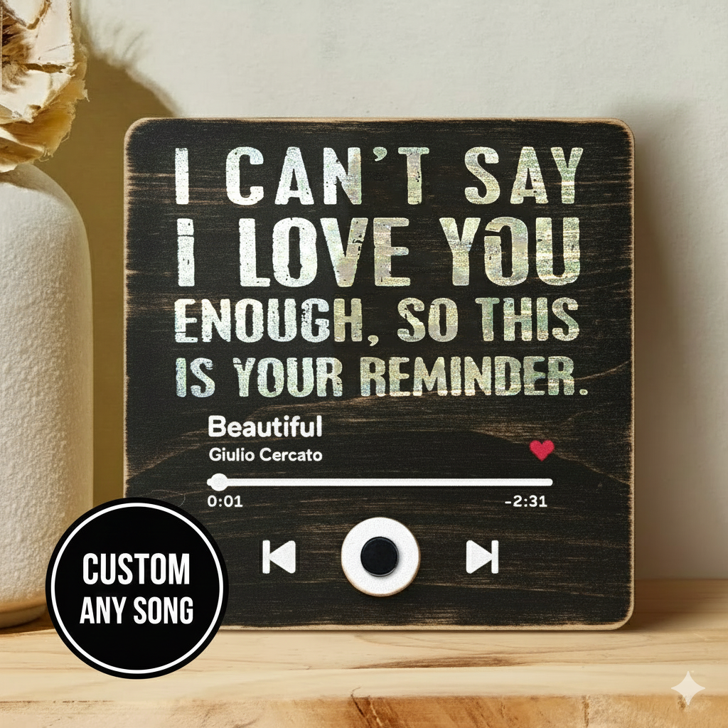 Custom Music Fridge Magnet I Can't Say I Love You Enough